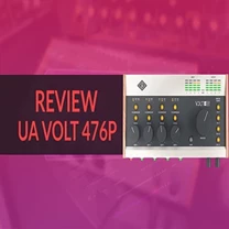 معرفی و برسی کارت صدا Universal Audio Volt 476P