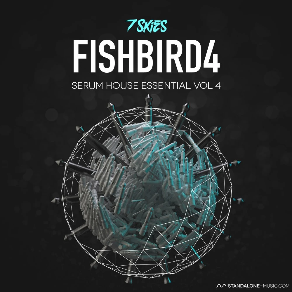 مجموعه پریست FISHBIRD 4 Serum House Presets by 7 Skies